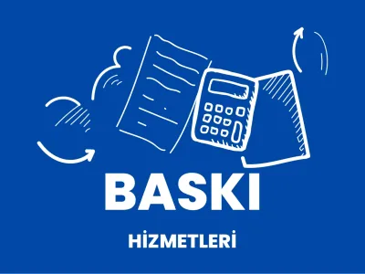 Baskı Hizmetleri